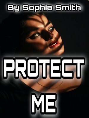 cover image of Protect Me